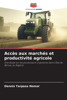 Accs aux marchs et productivit agricole 1