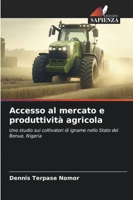 Accesso al mercato e produttivit agricola 1