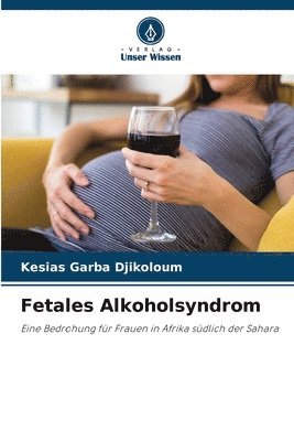 Fetales Alkoholsyndrom 1