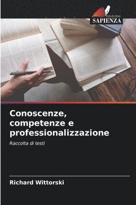 Conoscenze, competenze e professionalizzazione 1