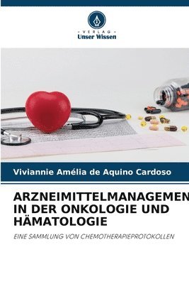 bokomslag Arzneimittelmanagement in Der Onkologie Und Hmatologie