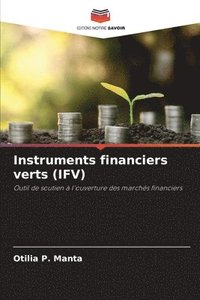 bokomslag Instruments financiers verts (IFV)