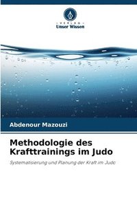 bokomslag Methodologie des Krafttrainings im Judo