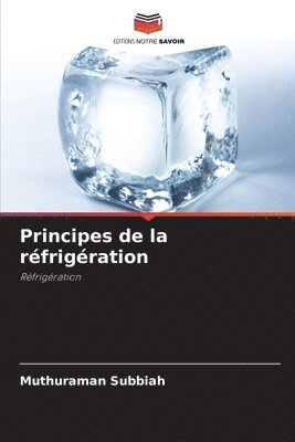 bokomslag Principes de la rfrigration