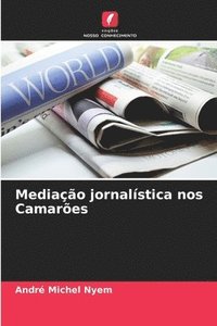 bokomslag Mediao jornalstica nos Camares