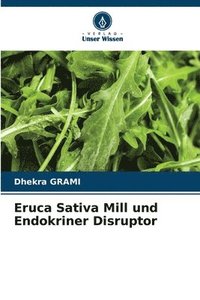 bokomslag Eruca Sativa Mill und Endokriner Disruptor