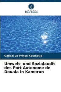 bokomslag Umwelt- und Sozialaudit des Port Autonome de Douala in Kamerun