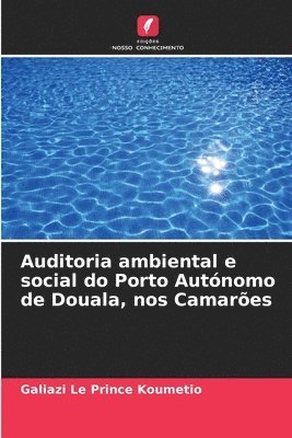 Auditoria ambiental e social do Porto Autnomo de Douala, nos Camares 1