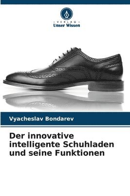 Der innovative intelligente Schuhladen und seine Funktionen 1