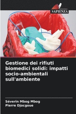 Gestione dei rifiuti biomedici solidi 1