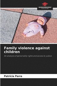 bokomslag Family violence against children