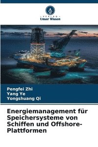 bokomslag Energiemanagement fr Speichersysteme von Schiffen und Offshore-Plattformen