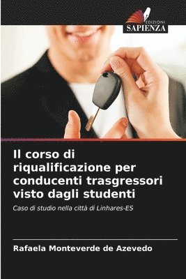 Il corso di riqualificazione per conducenti trasgressori visto dagli studenti 1