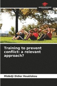 bokomslag Training to prevent conflict