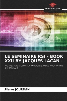 Le Seminaire RSI - Book XXII by Jacques Lacan - 1