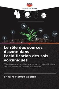 bokomslag Le rle des sources d'azote dans l'acidification des sols volcaniques