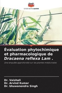 bokomslag valuation phytochimique et pharmacologique de Dracaena reflexa Lam .