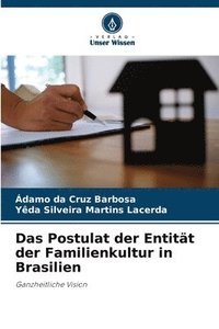 bokomslag Das Postulat der Entitt der Familienkultur in Brasilien
