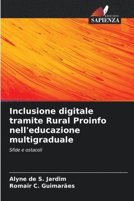 bokomslag Inclusione digitale tramite Rural Proinfo nell'educazione multigraduale