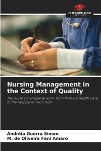 bokomslag Nursing Management in the Context of Quality