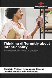 bokomslag Thinking differently about intentionality
