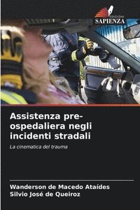 bokomslag Assistenza pre-ospedaliera negli incidenti stradali