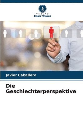 Die Geschlechterperspektive 1