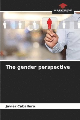 bokomslag The gender perspective