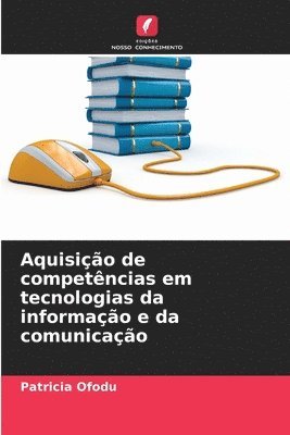 bokomslag Aquisio de competncias em tecnologias da informao e da comunicao