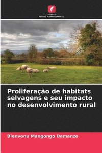 bokomslag Proliferao de habitats selvagens e seu impacto no desenvolvimento rural