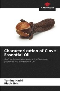 bokomslag Characterization of Clove Essential Oil