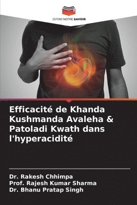 Efficacit de Khanda Kushmanda Avaleha & Patoladi Kwath dans l'hyperacidit 1