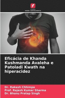 Eficcia de Khanda Kushmanda Avaleha e Patoladi Kwath na hiperacidez 1