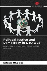 bokomslag Political Justice and Democracy in J. RAWLS