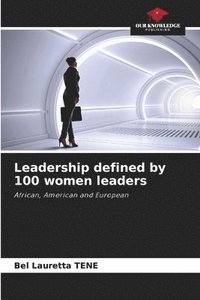 bokomslag Leadership defined by 100