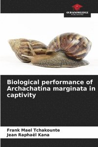 bokomslag Biological performance of Archachatina marginata in captivity