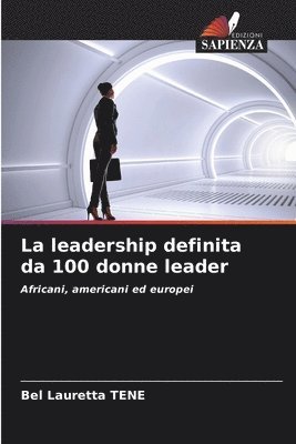 La leadership definita da 100 donne leader 1