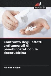 bokomslag Confronto degli effetti antitumorali di panobinostat con la doxorubicina