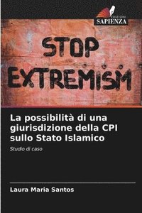 bokomslag La possibilit di una giurisdizione della CPI sullo Stato Islamico