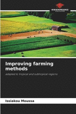 Improving farming methods 1