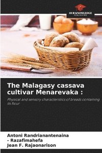 bokomslag The Malagasy cassava cultivar Menarevaka