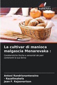 bokomslag La cultivar di manioca malgascia Menarevaka
