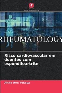 bokomslag Risco cardiovascular em doentes com espondiloartrite
