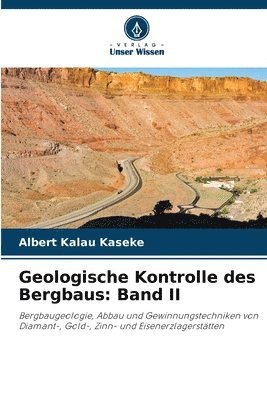 Geologische Kontrolle des Bergbaus 1