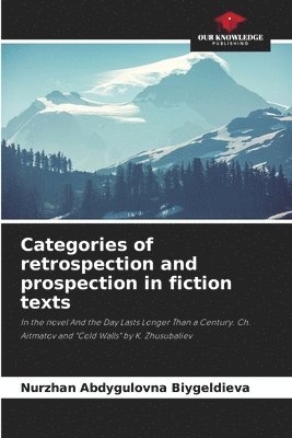 bokomslag Categories of retrospection and prospection in fiction texts