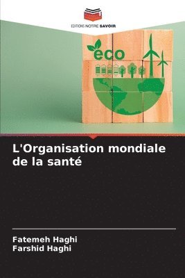 L'Organisation mondiale de la sant 1