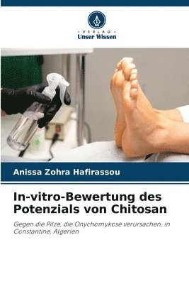 In-vitro-Bewertung des Potenzials von Chitosan 1