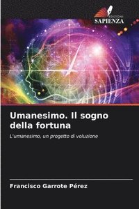 bokomslag Umanesimo. Il sogno della fortuna