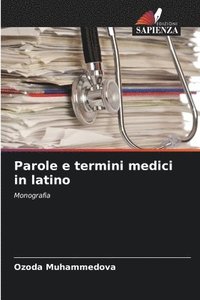 bokomslag Parole e termini medici in latino