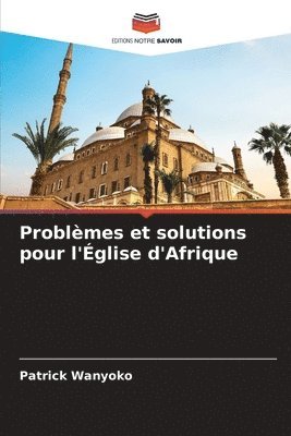 bokomslag Problmes et solutions pour l'glise d'Afrique